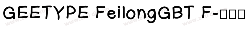 GEETYPE FeilongGBT F字体转换